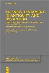 Book cover of The New Testament in Antiquity and Byzantium by Unknown