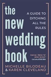 Book cover of The New Wedding Book by Michelle Bilodeau
