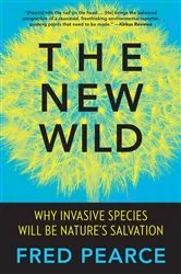Book cover of The New Wild by Fred Pearce