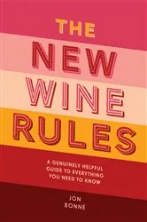 Book cover of The New Wine Rules by Jon Bonné