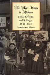 Book cover of The New Woman in Alabama by Mary Martha Thomas