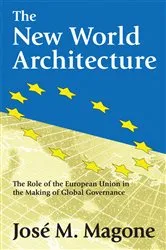 Book cover of The New World Architecture by Jose Magone