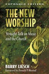 Book cover of The New Worship by Barry Wayne Liesch
