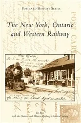 Book cover of The New York, Ontario and Western Railway by Joe Bux