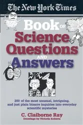 Book cover of The New York Times Book of Science Questions & Answers by C. Claiborne Ray