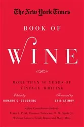 Book cover of The New York Times Book of Wine by Howard G. Goldberg
