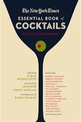 Book cover of The New York Times Essential Book of Cocktails (Second Edition) by Steve Reddicliffe