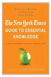 Book cover of The New York Times Guide to Essential Knowledge (3rd ed.) by The New York Times