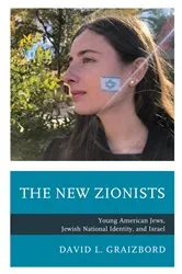 Book cover of The New Zionists by David L. Graizbord