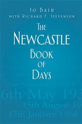 Book cover of The Newcastle Book of Days by Jo Bath
