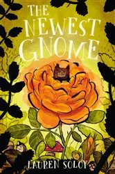 Book cover of The Newest Gnome by Lauren Soloy
