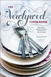 Book cover of The Newlywed Cookbook by Sarah Copeland