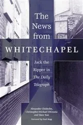 Book cover of The News from Whitechapel by Alexander Chisholm