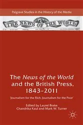 Book cover of The News of the World and the British Press, 1843-2011 by Laurel Brake