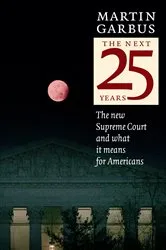 Book cover of The Next 25 Years by Martin Garbus
