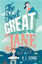 Book cover of The Next Great Jane by K. L. Going