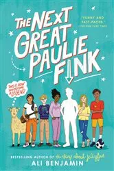 Book cover of The Next Great Paulie Fink by Ali Benjamin
