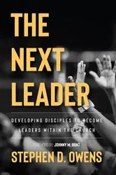 Book cover of The Next Leader by Stephen Owens