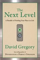 Book cover of The Next Level by David Gregory