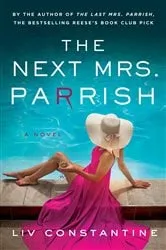 Book cover of The Next Mrs. Parrish by Liv Constantine