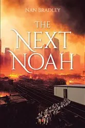 Book cover of The Next Noah by Nan Bradley
