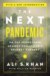 Book cover of The Next Pandemic by Dr. Ali S Khan