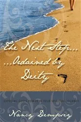 Book cover of The Next Step...Ordained by Deity by Nancy Dempsey