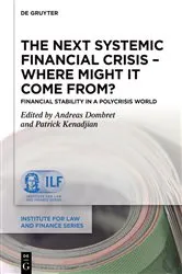 Book cover of The Next Systemic Financial Crisis – Where Might it Come From? by Andreas Dombret