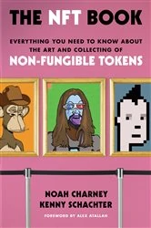Book cover of The NFT Book by Noah Charney