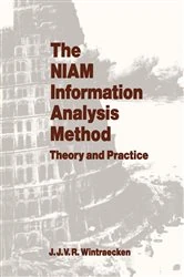 Book cover of The NIAM Information Analysis Method by J.J.V.R. Wintraecken
