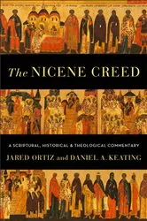 Book cover of The Nicene Creed by Jared Ortiz