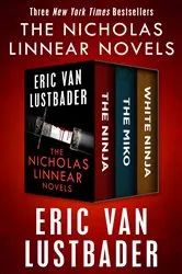 Book cover of The Nicholas Linnear Novels by Eric Van Lustbader