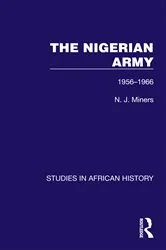 Book cover of The Nigerian Army by N. J. Miners
