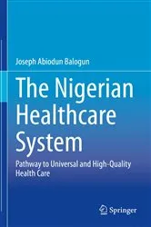 Book cover of The Nigerian Healthcare System by Joseph Abiodun Balogun