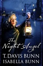 Book cover of The Night Angel (Heirs of Acadia Book #4) by T. Davis Bunn