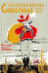Book cover of The Night Before Christmas—In Texas, That Is by Leon Harris