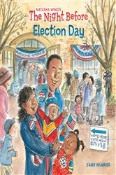 Book cover of The Night Before Election Day by Natasha Wing
