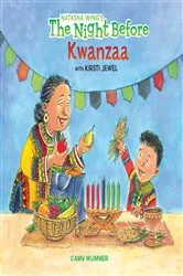Book cover of The Night Before Kwanzaa by Natasha Wing