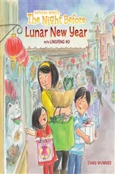 Book cover of The Night Before Lunar New Year by Natasha Wing