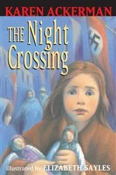 Book cover of The Night Crossing by Karen Ackerman