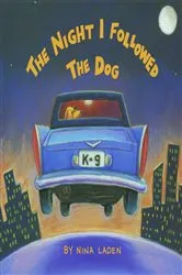 Book cover of The Night I Followed the Dog by Nina Laden