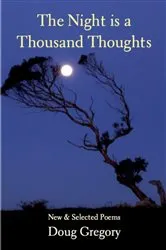 Book cover of The Night is a Thousand Thoughts by Doug Gregory