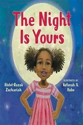 Book cover of The Night Is Yours by Abdul-Razak Zachariah