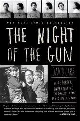 Book cover of The Night of the Gun by David Carr