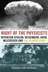 Book cover of The Night of the Physicists by Richard von Schirach