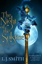 Book cover of The Night of the Solstice by L.J. Smith