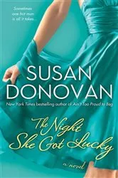 Book cover of The Night She Got Lucky by Susan Donovan