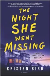 Book cover of The Night She Went Missing by Kristen Bird