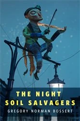 Book cover of The Night Soil Salvagers by Gregory Norman Bossert