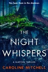 Book cover of The Night Whispers by Caroline Mitchell